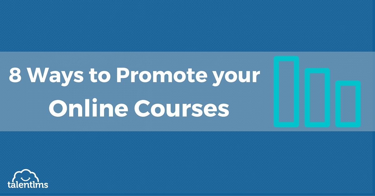8 Ways to promote your online courses