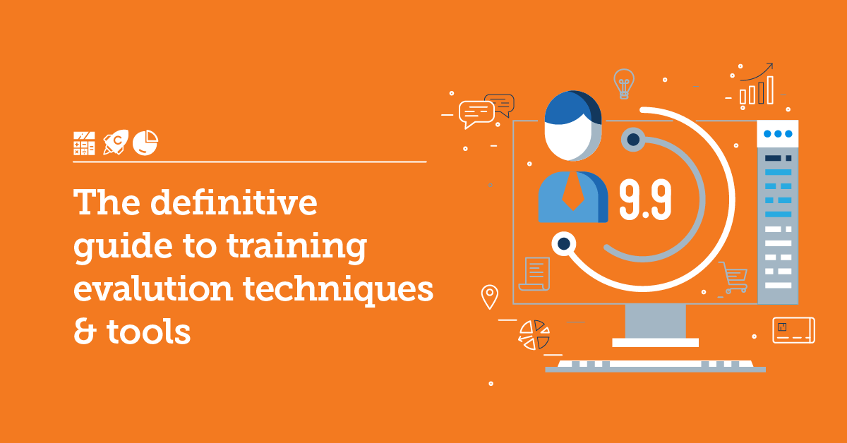 How to evaluate a training program: The definitive guide to techniques & tools