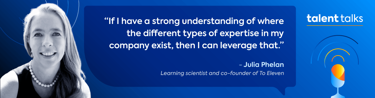 Quote from TalentTalks podcast about Knowledge Mapping from Julia Phelan