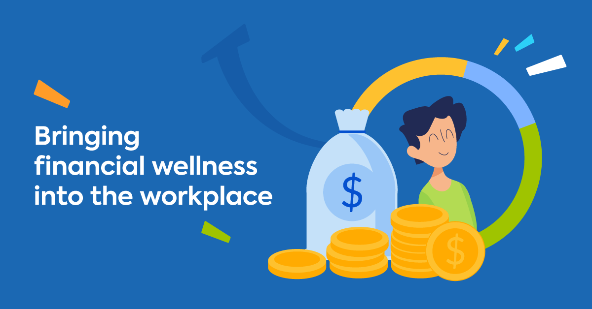 Why it pays to invest in employee financial wellness