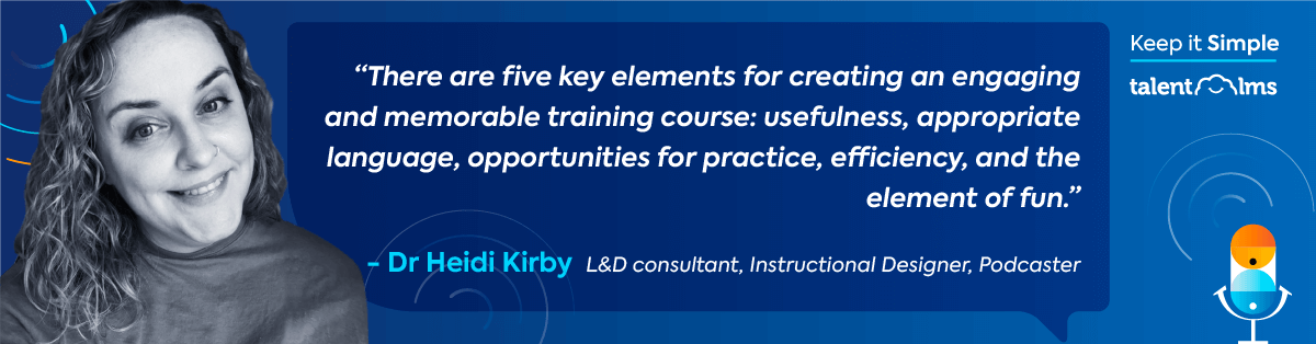 Heidi Kirby quote - Creating courses that stick