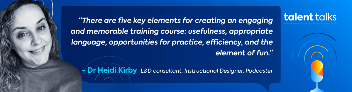 Heidi Kirby quote - Creating courses that stick