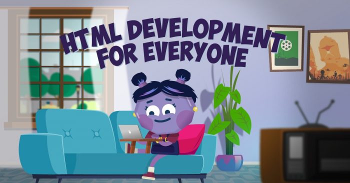 HTML Development for Everyone