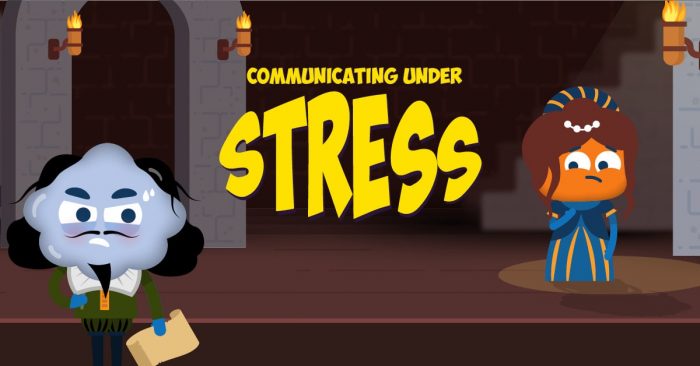 Communicating under Stress