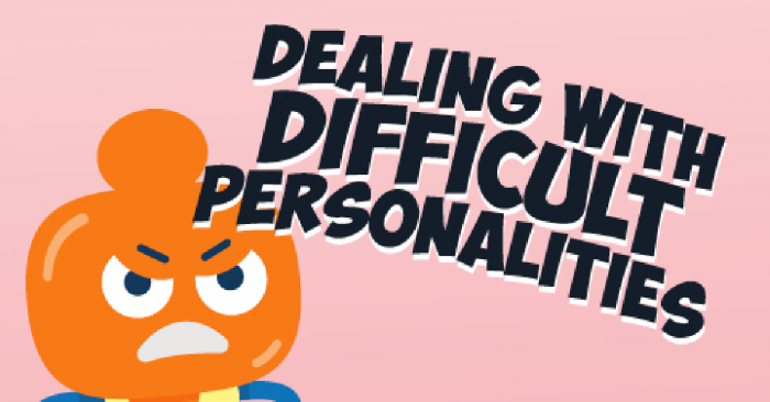 Dealing with Difficult Personalities