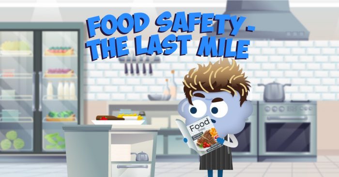 Food Safety – The Last Mile