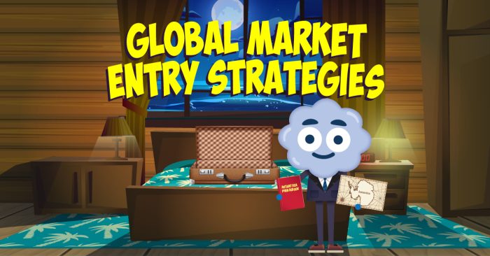 Global Market Entry Strategies