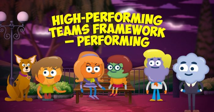 High-Performing Teams Framework – Performing