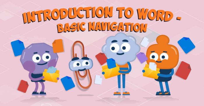 Introduction to Word – Basic Navigation