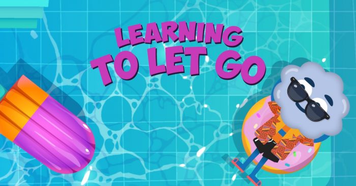 Learning to Let Go