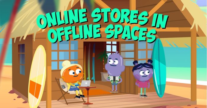 Online Stores in Offline Spaces