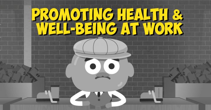 Promoting Health and Well-being at Work