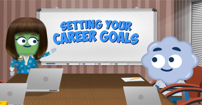 Setting your Career Goals