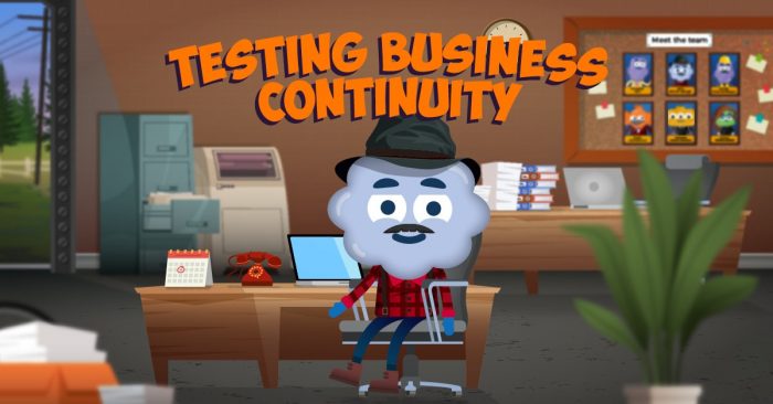 Testing Business Continuity