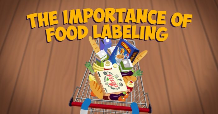 The Importance of Food Labeling