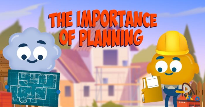 The Importance of Planning
