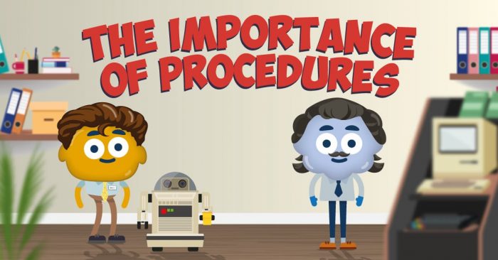 The Importance of Procedures