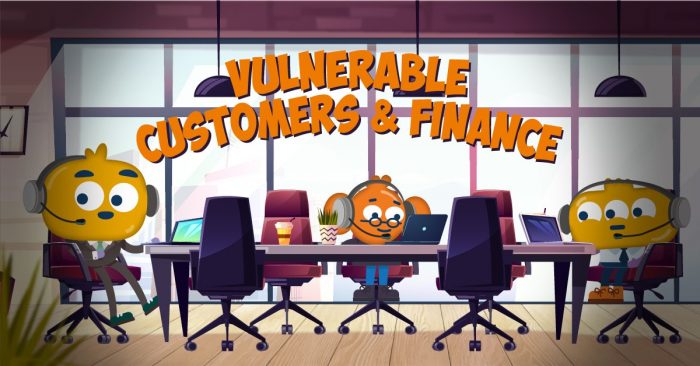Vulnerable Customers and Finance