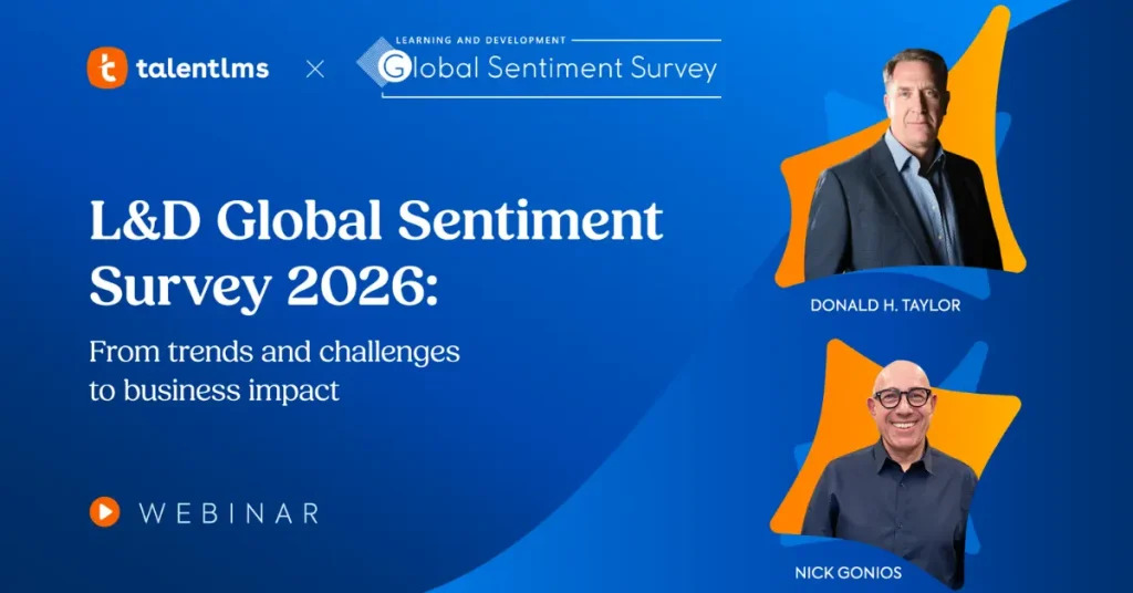 Webinar: L&D Global Sentiment Survey 2026: From trends and challenges to business impact with Donald H. Taylor